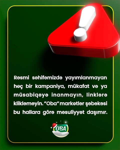 “OBA” Marketlər şəbəkəsi saxta kampaniyalarla bağlı xəbərdarlıq edib