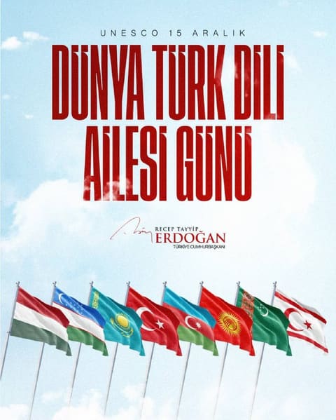 Ərdoğan Dünya Türk Dili Ailəsi Günü münasibətilə paylaşım edib