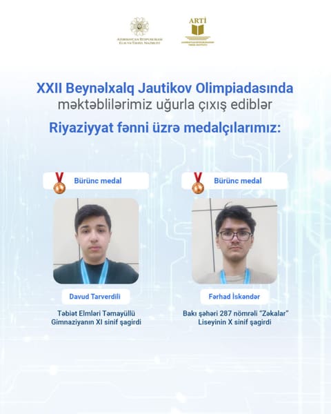 Məktəblilərimiz XXII Beynəlxalq Jautikov Olimpiadasında 10 medal qazanıb
