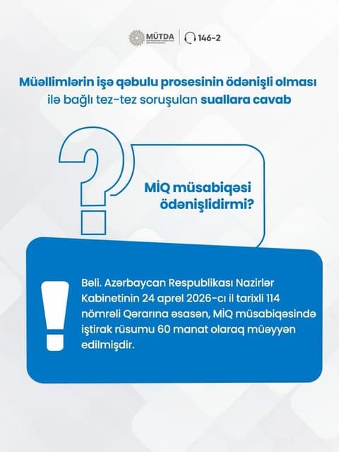 MİQ müsabiqəsi ilə bağlı tez-tez ünvanlanan suallara aydınlıq gətirilib
