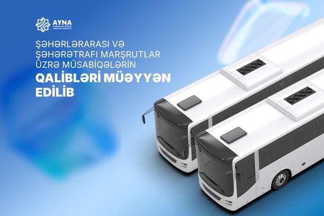 Şəhərlərarası və şəhərətrafı marşrutlar üzrəmüsabiqələrin qalibləri müəyyən edilib