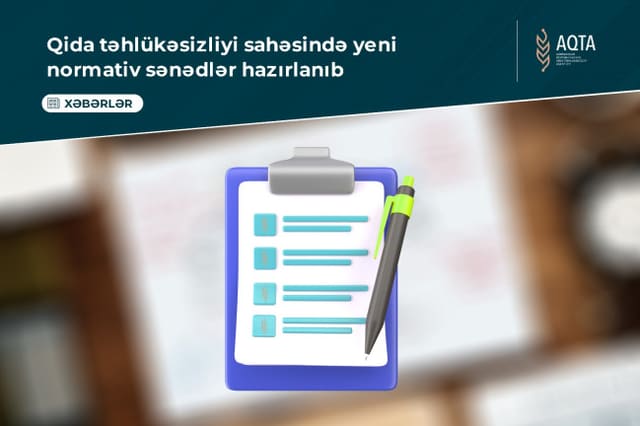 Qida təhlükəsizliyi sahəsində yeni normativ sənədlər hazırlanıb