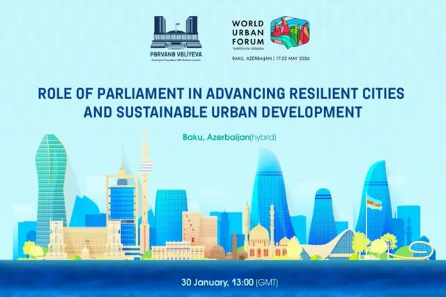 WUF13-lə bağlı dünya parlamentlərinə çağırış edilib
