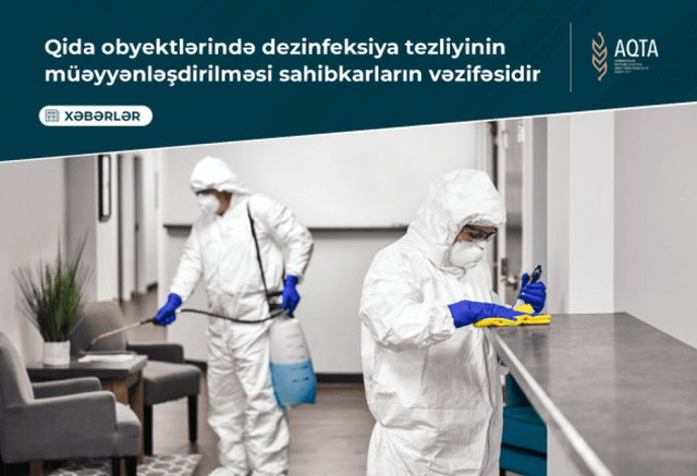 Qida obyektlərində dezinfeksiya tezliyinin müəyyənləşdirilməsi sahibkarların vəzifəsidir
