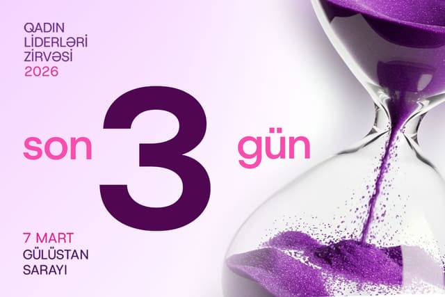 II Qadın Liderləri Zirvəsinə son 3 gün!