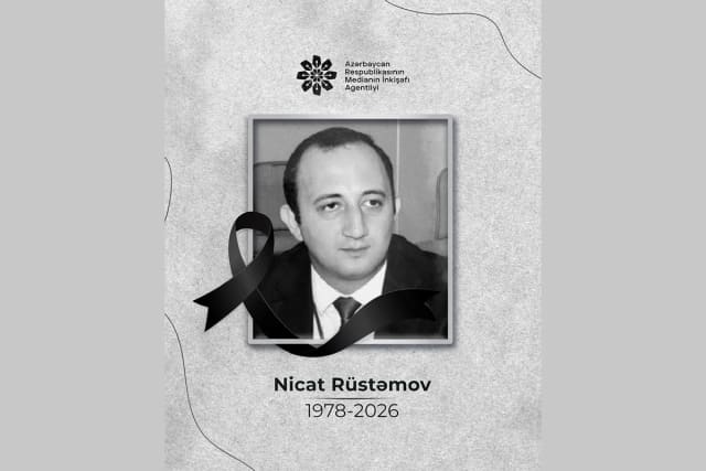 MEDİA jurnalist Nicat Rüstəmovun vəfatı ilə bağlı başsağlığı verib