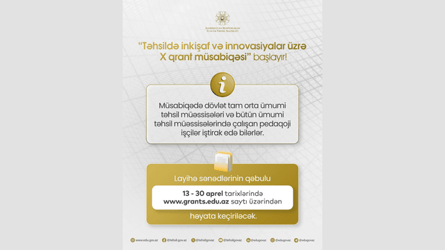 Təhsildə inkişaf və innovasiyalar üzrə X qrant müsabiqəsinə sənəd qəbulu başlayır