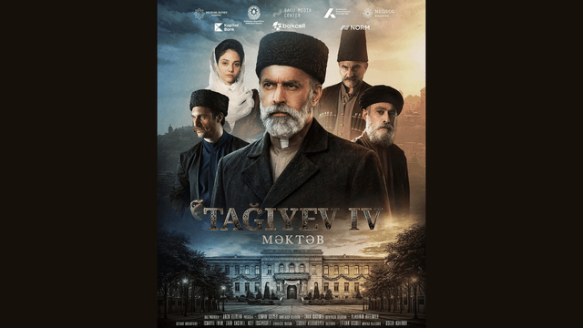 "Tağıyev" filminin dördüncü hissəsinin yayım vaxtı məlum olub