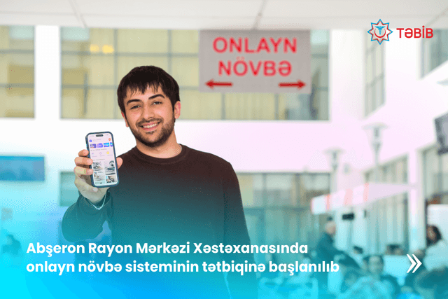 Abşeron Rayon Mərkəzi Xəstəxanasında onlayn növbə sisteminin tətbiqinə başlanılıb