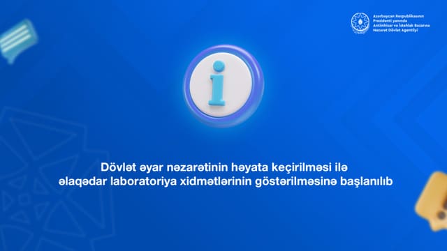 Dövlət əyar nəzarətinin həyata keçirilməsi ilə əlaqədar laboratoriya xidmətlərinin göstərilməsinə başlanılıb