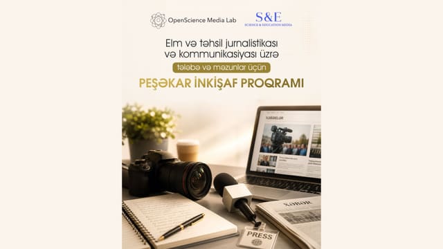 Elm və təhsil jurnalistikası üzrə peşəkar inkişaf proqramına qeydiyyat başlayıb