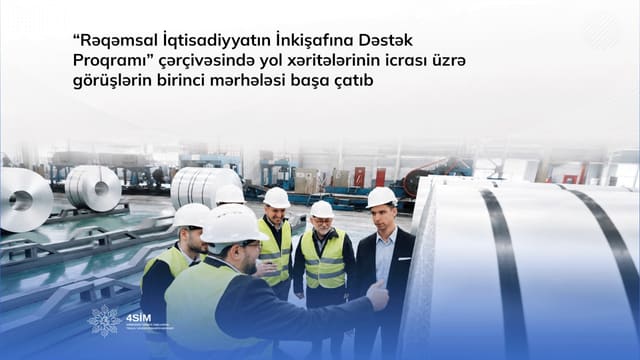 “Rəqəmsal İqtisadiyyatın İnkişafına Dəstək Proqramı” çərçivəsində yol xəritələrinin icrası üzrə görüşlərin birinci mərhələsi başa çatıb