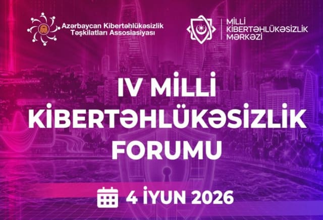 Bakıda IV Milli Kibertəhlükəsizlik Forumu keçirilib - YENİLƏNİB