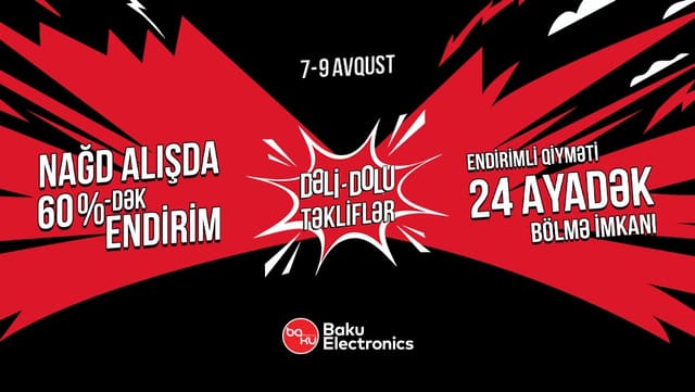 Baku Electronics-də Sizin Adamın Dəli-Dolu Təklifləri başlayır! 