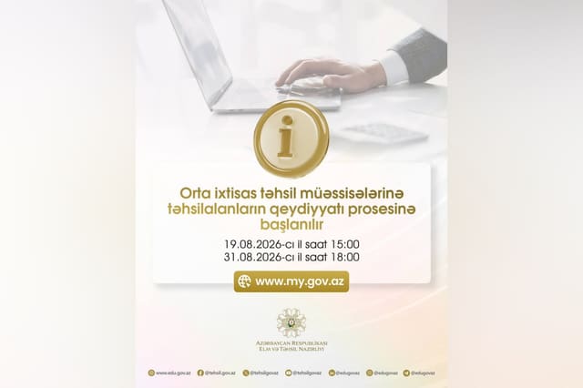 Orta ixtisas təhsil müəssisələrinə təhsilalanların qeydiyyatı prosesinə başlanılır