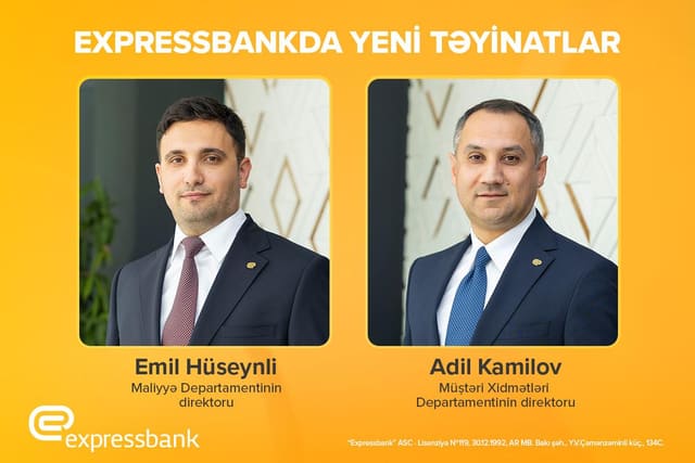Expressbankda 2 yeni təyinat olub