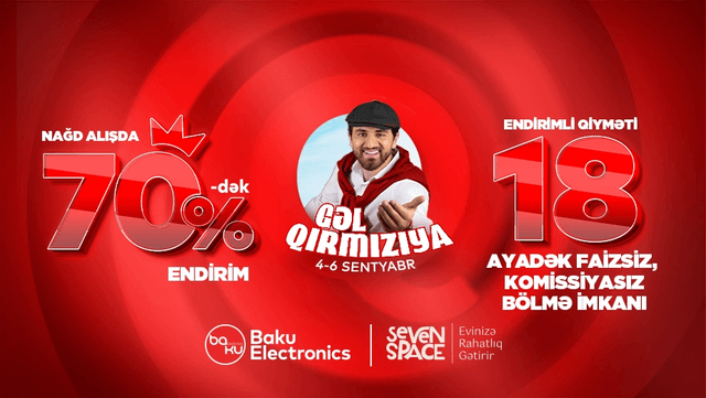 Baku Electronics-də Qırmızıya Gəl, sərfəli şərtlərdən yararlan!