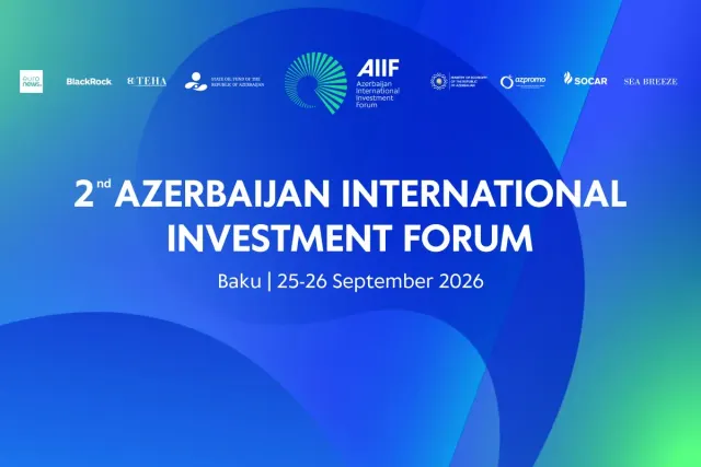 İkinci Azərbaycan Beynəlxalq İnvestisiya Forumunun ilk günü başa çatıb