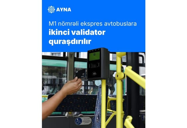 M1 nömrəli ekspres avtobuslara ikinci validator quraşdırılır