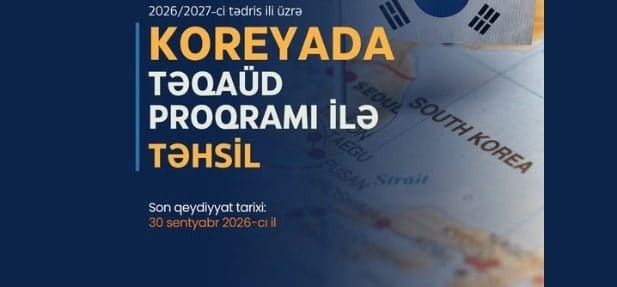 “Qlobal Koreya” təqaüd proqramı ilə Koreyada təhsil imkanı təklif olunur
