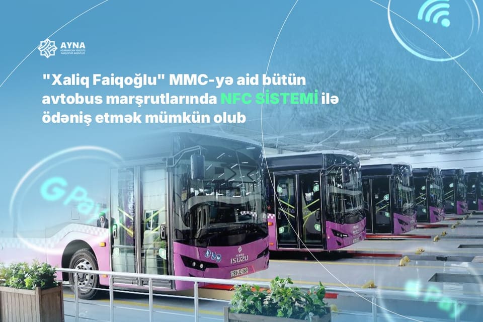 NFC ödənişləri daha bir daşıyıcının avtobuslarında tətbiq edilir