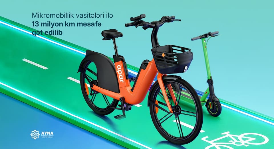 AYNA: Mikromobillik vasitələri ilə 13 milyon kilometr məsafə qət edilib