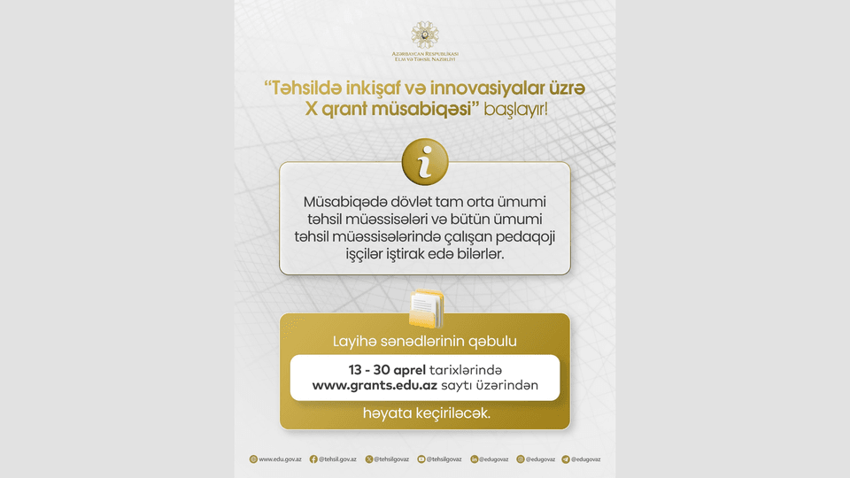 Təhsildə inkişaf və innovasiyalar üzrə X qrant müsabiqəsinə sənəd qəbulu başlayır