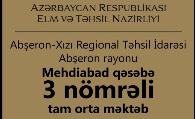 Mehdiabadda təhsil müəssisəsinin fəaliyyəti müvəqqəti olaraq dayandırılıb
