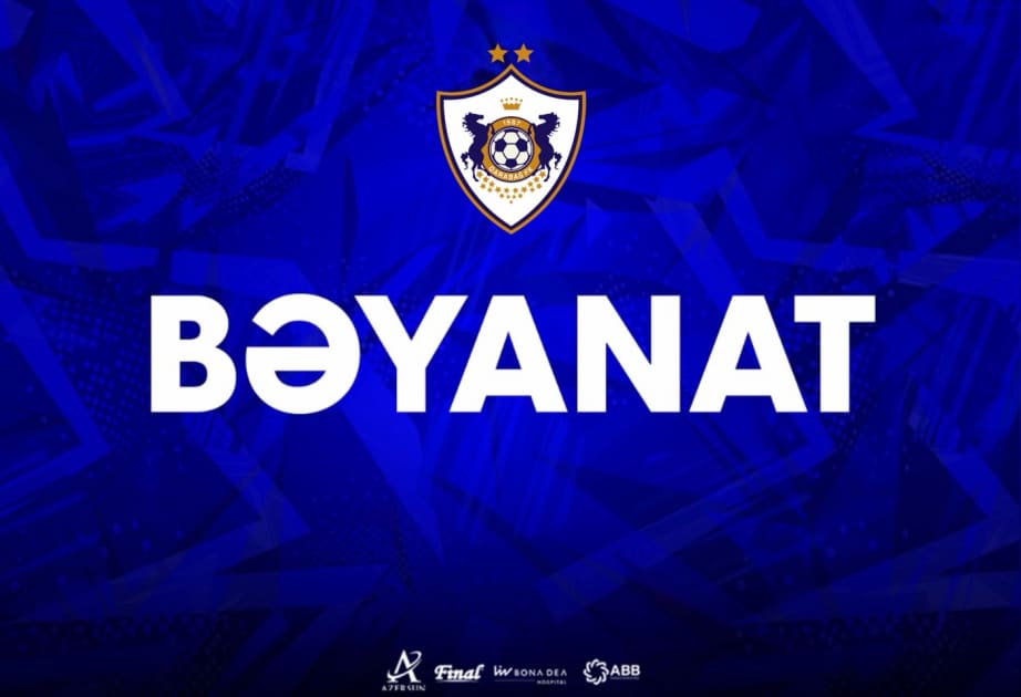 “Neftçi” və “Qarabağ” birgə bəyanat yayıb