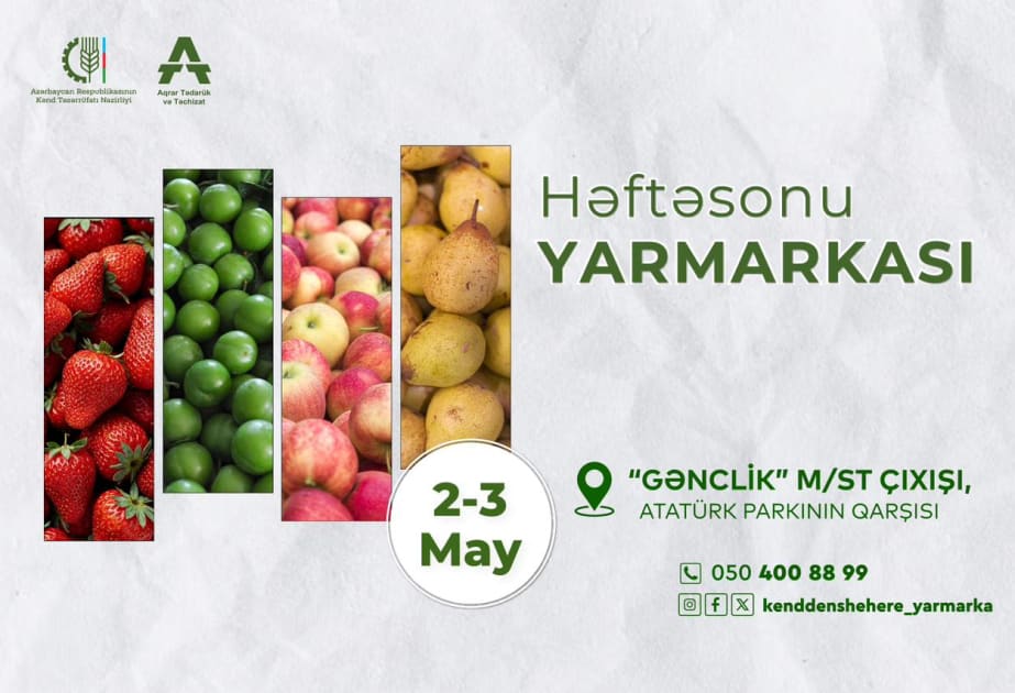Bakıda “Kənddən Şəhərə” həftəsonu yarmarkası açılacaq