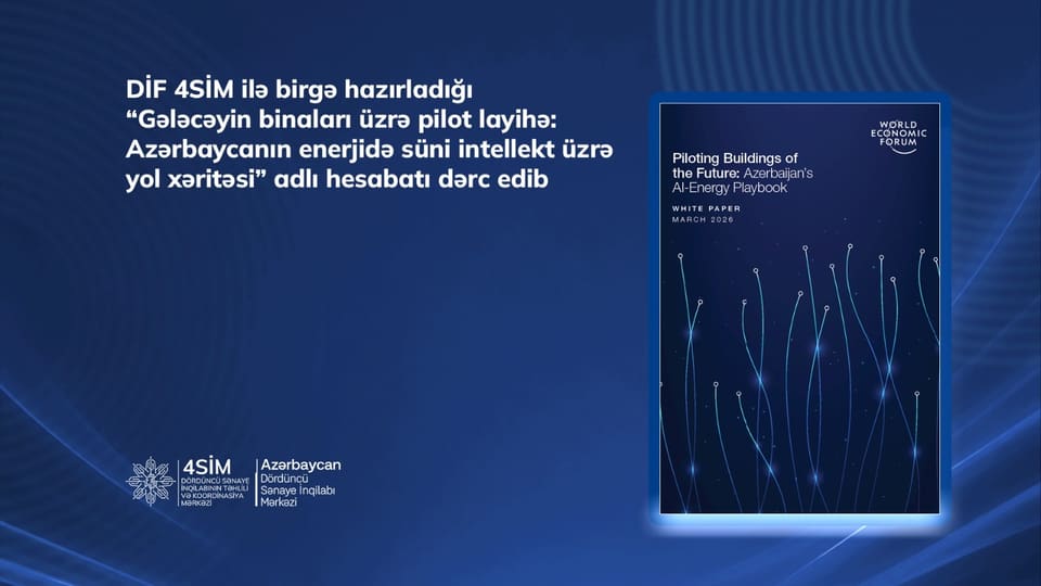DİF-in yeni hesabatı Azərbaycanda süni intellektin enerji səmərəliliyi potensialını açıqlayır