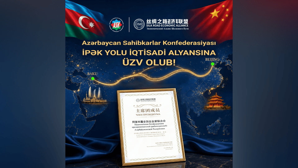 Azərbaycan Sahibkarlar Konfederasiyası qlobal əməkdaşlıq şəbəkəsini genişləndirir