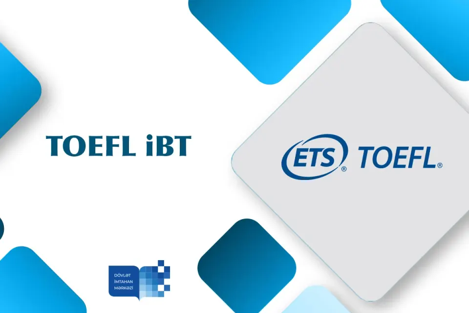 TOEFL iBT imtahanı keçiriləcək