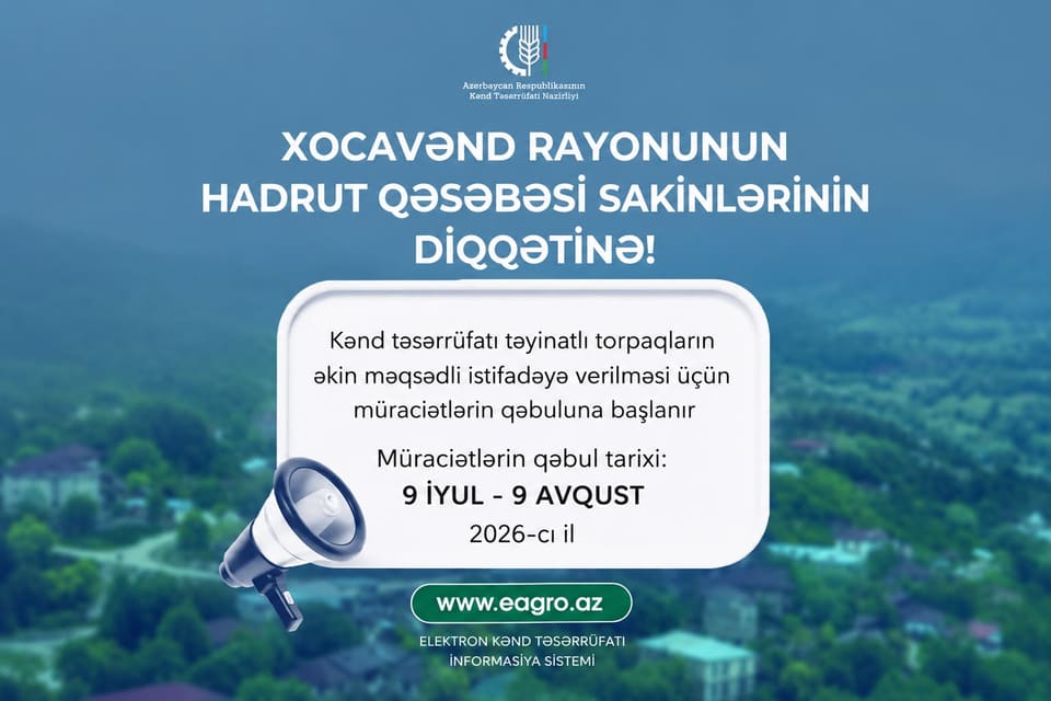 Hadrutda torpaqların əkin məqsədli istifadəyə verilməsi üçün müraciətlərin qəbuluna başlanır