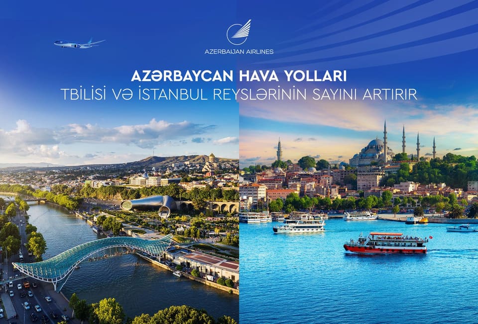 AZAL Tbilisi və İstanbul istiqamətində reyslərin sayını artırır