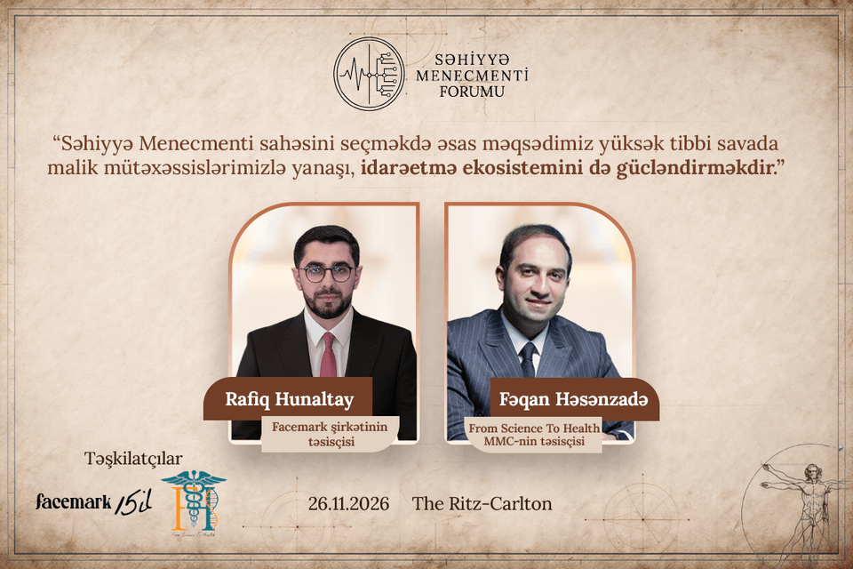 Səhiyyə Menecmenti Forumunun təşkilatçıları ilə - MÜSAHİBƏ