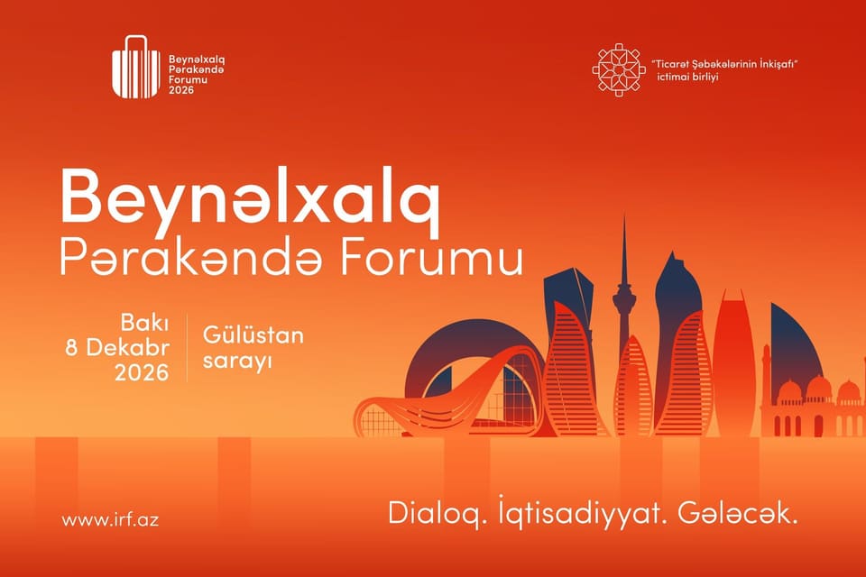 Bakıda Beynəlxalq Pərakəndə Forumu 2026 keçiriləcək