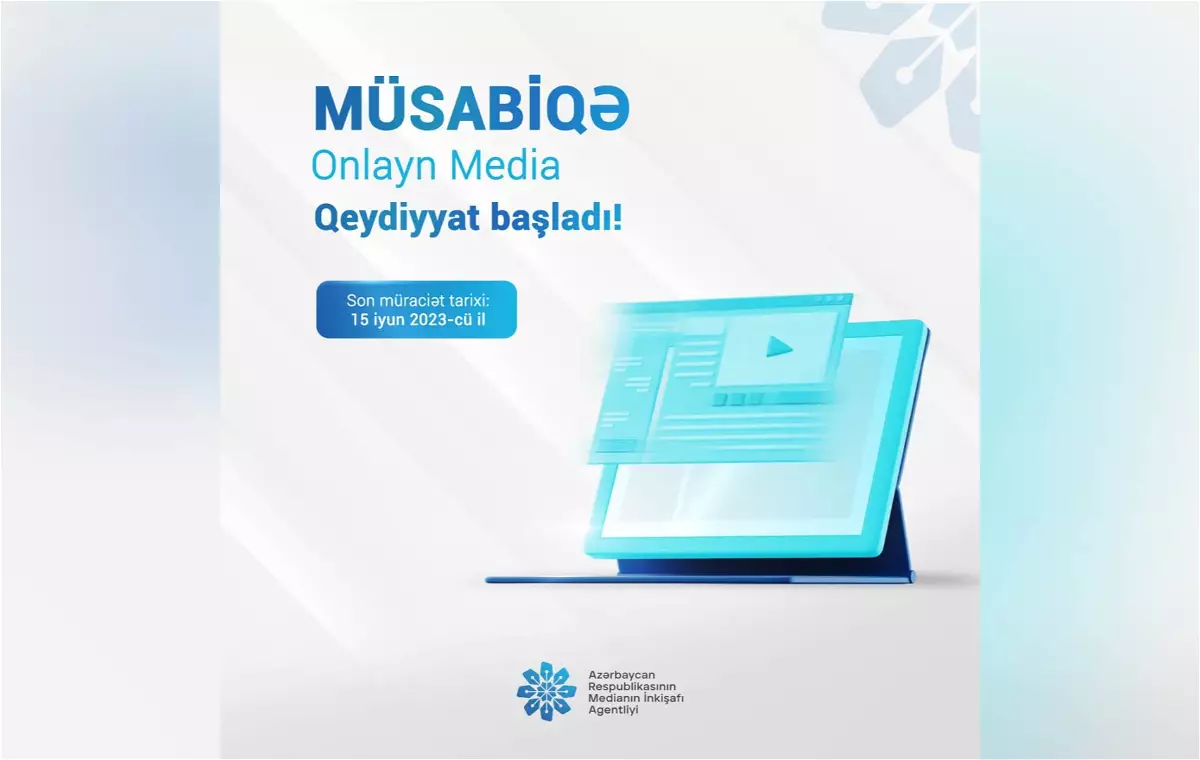 Medianın İnkişafı Agentliyi onlayn media subyektlərinə dəstək üçün müsabiqə elan edir