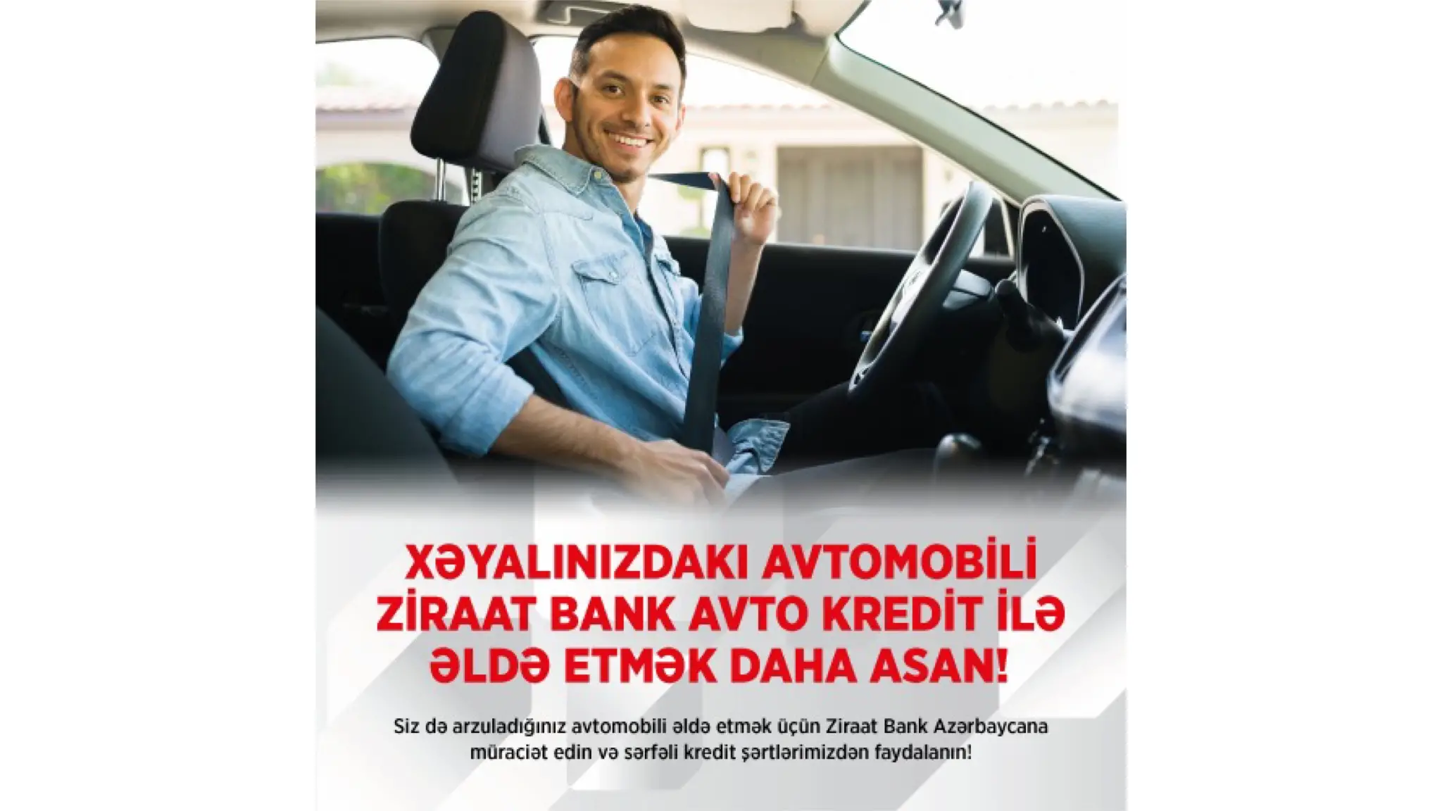 Ziraat Bank Azərbaycan ilə arzusunda olduğunuz avtomobilə sahib olun!