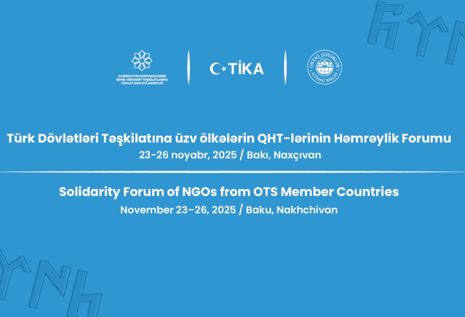 İlk dəfə Türk Dövlətləri Təşkilatına üzv ölkələrin qeyri-hökumət təşkilatları toplanır