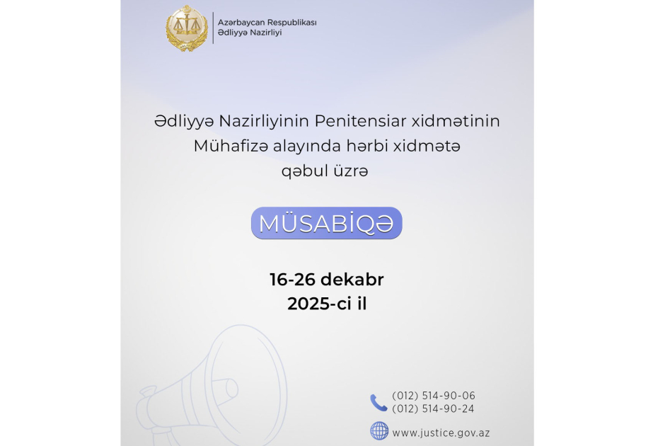 Penitensiar xidmətin Mühafizə alayında hərbi xidmətə qəbul üzrə müsabiqə elan edilib