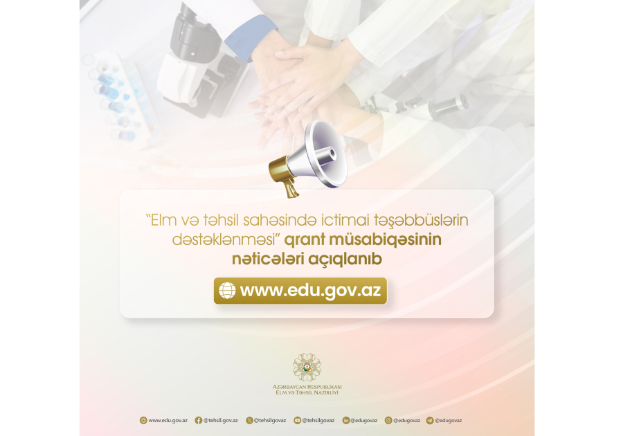 “Elm və təhsil sahəsində ictimai təşəbbüslərin dəstəklənməsi” qrant müsabiqəsinin nəticələri açıqlanıb