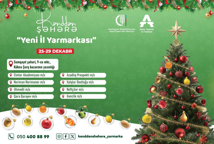 Sabahdan Bakı və Sumqayıtın müxtəlif ərazilərində “Kənddən Şəhərə” Yeni il yarmarkaları fəaliyyətə başlayır