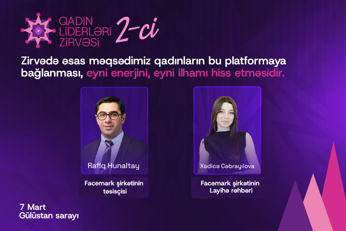 “Zirvədə əsas məqsədimiz qadınların bu platformaya bağlanması, eyni enerjini, eyni ilhamı hiss etməsidir.”