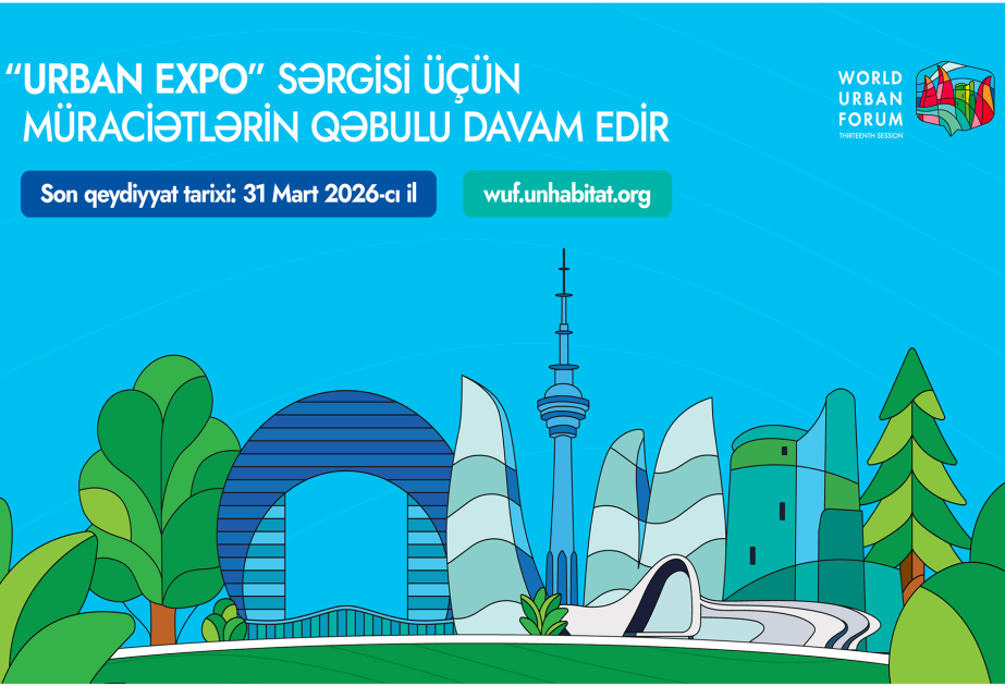WUF13 çərçivəsində keçiriləcək “Urban Expo” sərgisi üçün müraciətlərin qəbulu davam edir