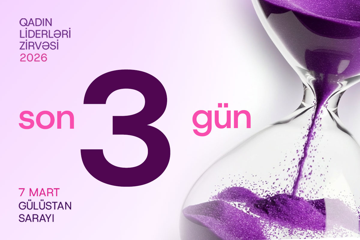 II Qadın Liderləri Zirvəsinə son 3 gün!