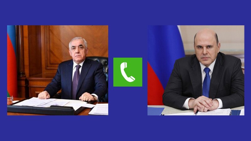 Əli Əsədov Rusiya Hökumətinin sədri Mixail Mişustinlə telefonla danışıb