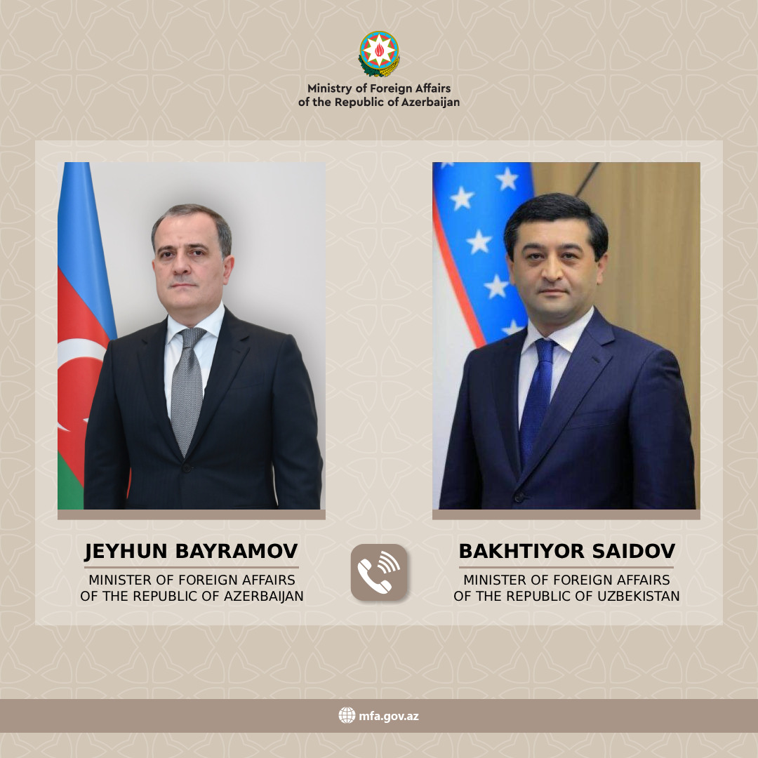 Özbəkistan və Azərbaycan XİN rəhbərləri telefon danışığı aparıb