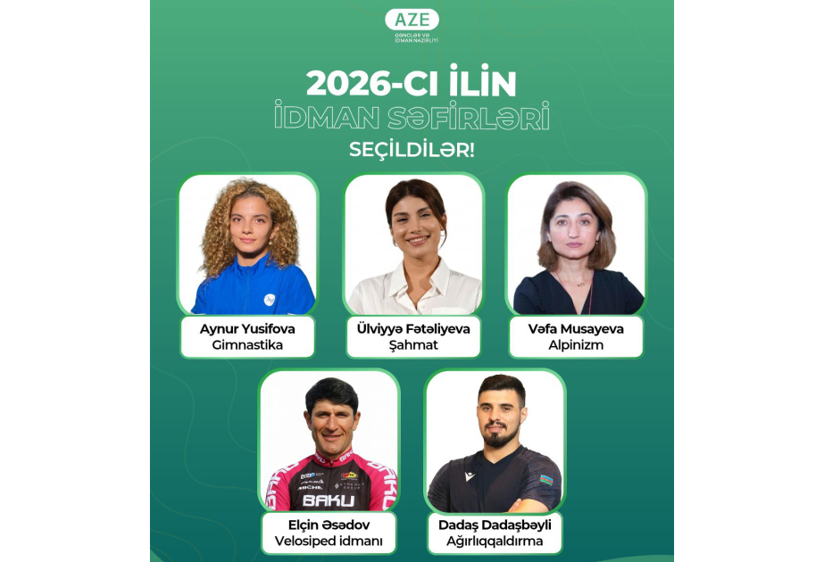 Azərbaycanın 2026-cı il üçün idman səfirləri seçilib