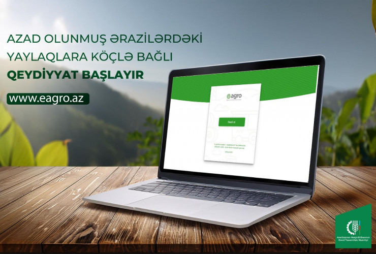Yaylaq mövsümü ilə bağlı fermerlərin qeydiyyatına start verilir